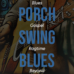 Porch Swing Blues
